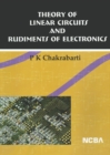 Image for Theory of Linear Circuits and Rudiments of Electronics