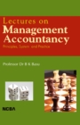 Image for Lectures on Management Accountancy: Principles, System and Practice: Principles, System and Practice