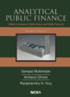 Image for Analytical Public Finance (Public Economics, Public Choice and Public Policies): Public Economics, Public Choice and Public Policies