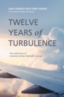 Image for Twelve Years of Turbulence