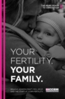 Image for Your Fertility. Your Family. : The Many Roads to Conception