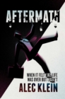 Image for Aftermath  : when it felt like life was over but wasn&#39;t
