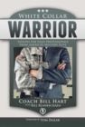 Image for White Collar Warrior : Lessons for Sales Professionals from America&#39;s Military Elite