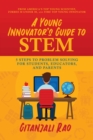 Image for A Young Innovator&#39;s Guide to STEM