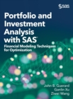 Image for Portfolio and Investment Analysis with SAS : Financial Modeling Techniques for Optimization