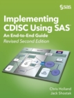 Image for Implementing CDISC Using SAS : An End-to-End Guide, Revised Second Edition