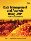 Image for Data Management and Analysis Using JMP
