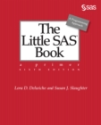 Image for Little SAS Book: A Primer, Sixth Edition