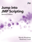Image for Jump into JMP Scripting, Second Edition (Hardcover edition)
