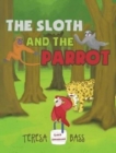 Image for The Sloth and the Parrot