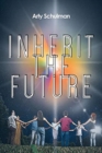 Image for Inherit the Future
