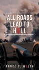 Image for All Roads Lead to Hell