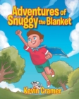 Image for Adventures of Snuggy the Blanket
