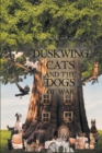 Image for Duskwing, Cats and the Dogs of War