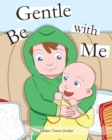 Image for Be Gentle with Me