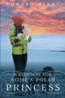 Image for Screenplay for Nome&#39;s Polar Princess