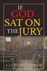 Image for If God Sat on the Jury