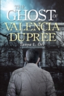 Image for Ghost of Valencia Dupree
