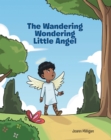 Image for Wandering Wondering Little Angel
