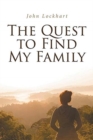 Image for The Quest to Find My Family