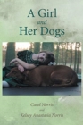 Image for A Girl and Her Dogs