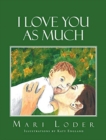 Image for I Love You As Much