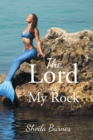 Image for Lord Is My Rock
