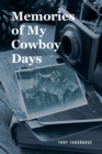 Image for Memories of My Cowboy Days