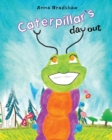 Image for Caterpillar&#39;s Day Out