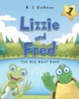 Image for Lizzie and Fred : The Big Boat Race