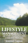 Image for Lifestyle Management: An Ever Changing and Evolving Process