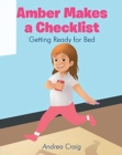 Image for Amber Makes a Checklist : Getting Ready for Bed
