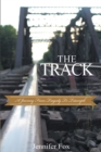 Image for Track: A Journey from Tragedy to Triumph