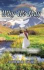 Image for Why We Pray