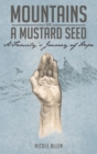 Image for Mountains and a Mustard Seed