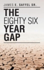 Image for The Eighty Six Year Gap