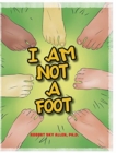 Image for I Am Not A Foot