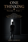 Image for One Thinking: Volume 1, Part 1