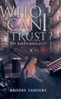 Image for Who Can I Trust? : The Barricaded City
