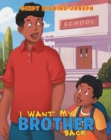 Image for I Want My Brother Back