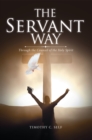 Image for Servant Way: Through the Counsel of the Holy Spirit