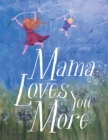 Image for Mama Loves You More