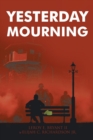 Image for Yesterday Mourning