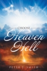 Image for Choose Heaven Hell
