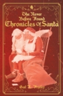 Image for Never Before Found Chronicles of Santa