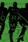 Image for Dark Men: A Silver Bear Thriller