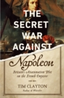 Image for Secret War Against Napoleon