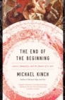 Image for The end of the beginning: cancer, immunity, and the future of a cure