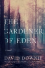 Image for The gardener of Eden