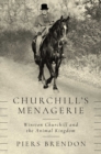 Image for Churchill&#39;s Menagerie
